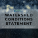 Watershed Conditions Statement – January 9, 2024 – Event 1, Bulletin 1